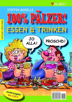 Essen & Trinken - 100% Pälzer