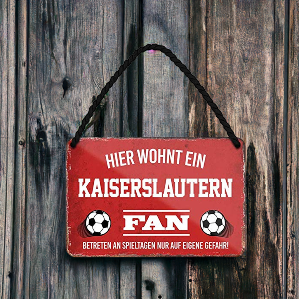Hier wohnt ein Kaiserslautern Fan - Blechschild mit Kordel