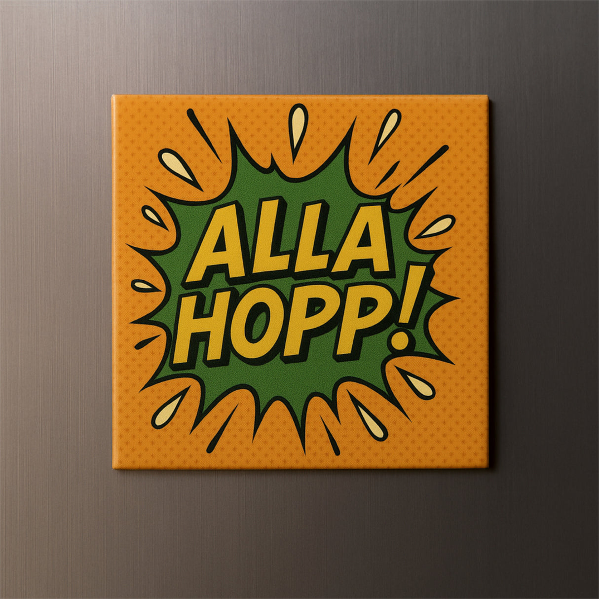 Alla Hopp Kühlschrankmagnet - Pfälzer Spruch