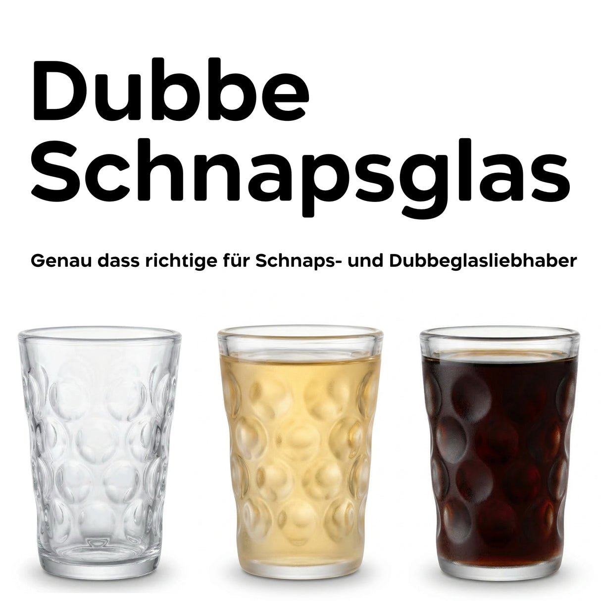 Dubbeglas Schnapsglas 3 CL - Genau das richtige für Schnaps- und Dubbeglasliebhaber