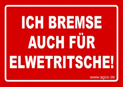 Ich bremse auch für Elwetrittche - Aufkleber