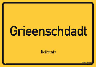 Grünstadt (Grieenschdadt) - Pfalz Ortsschild Magnet