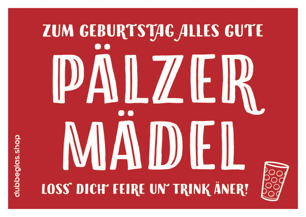 Geburtstagskarte Pälzer Mädel - Postkarte