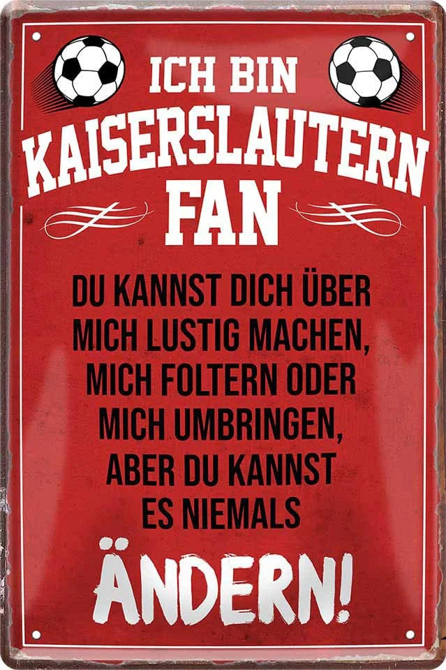 Ich bin Kaiserslautern Fan - Blechschild