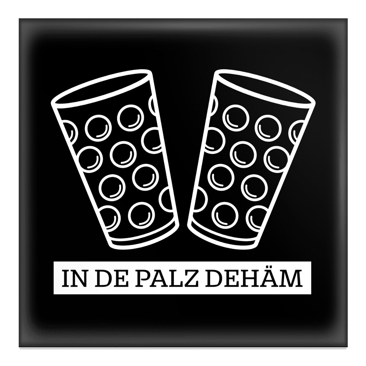 In de Palz dehäm Magnet - Schwarz