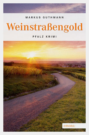 Weinstraßengold - Markus Guthmann - 5. Fall