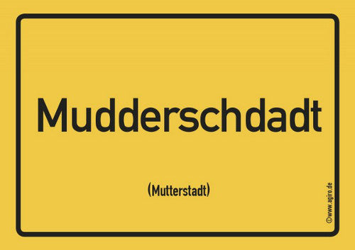 Mutterstadt - Mudderschdadt Aufkleber