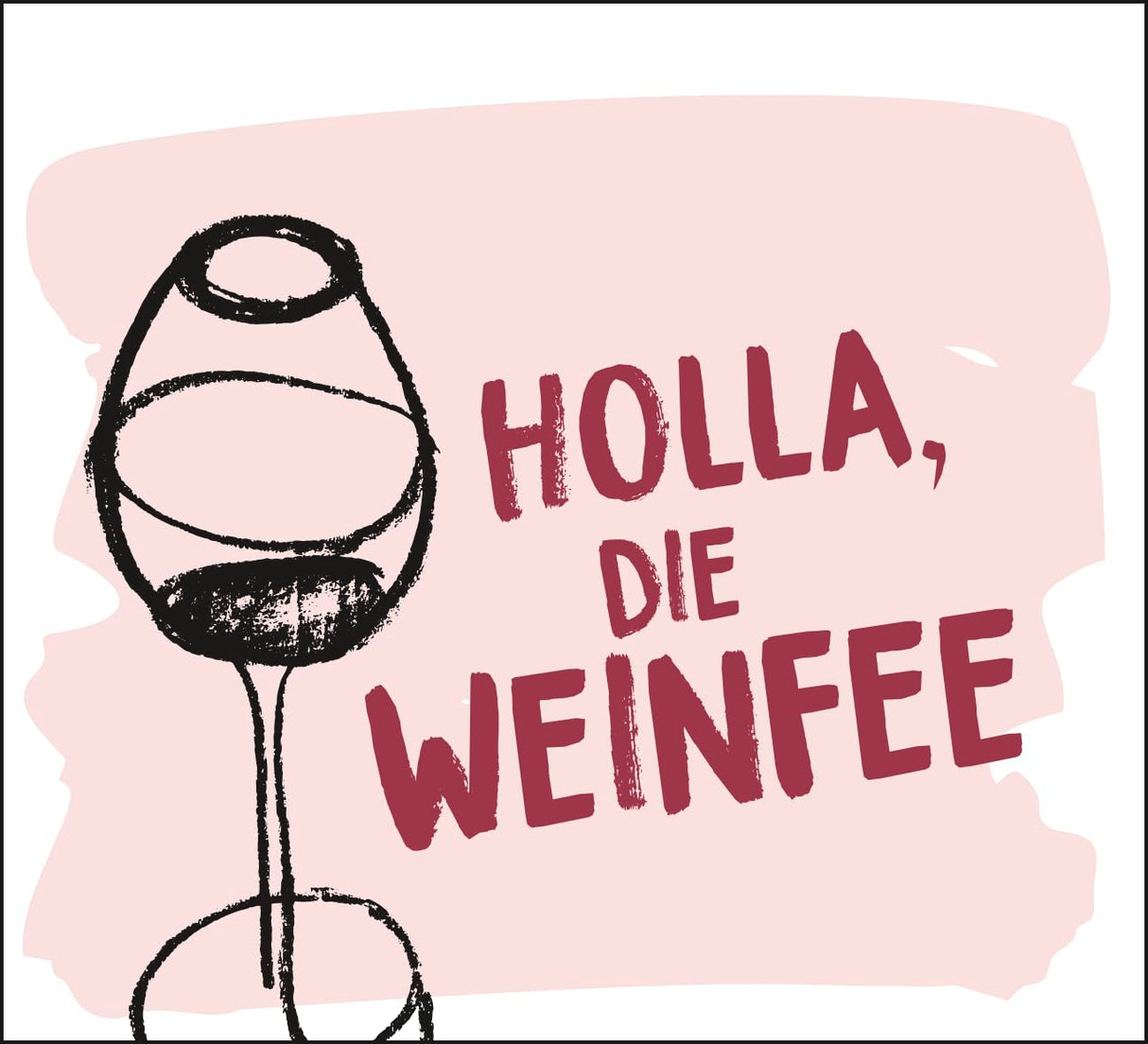 Nur ein offener Wein ist ein guter Wein - Spiralaufsteller, Holla, die Weinfee