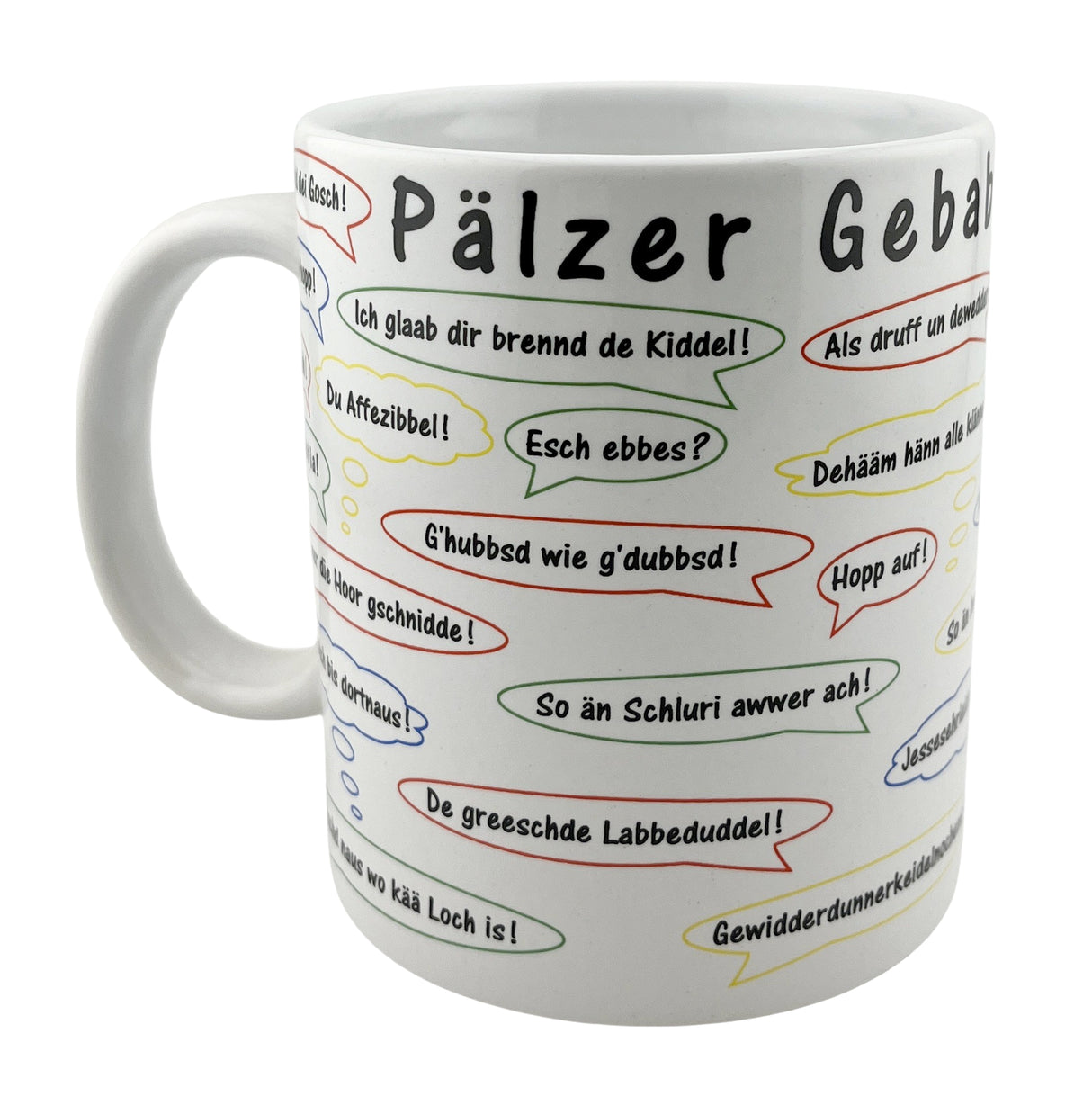 Pälzer Gebabbels - Pfälzisch Tasse