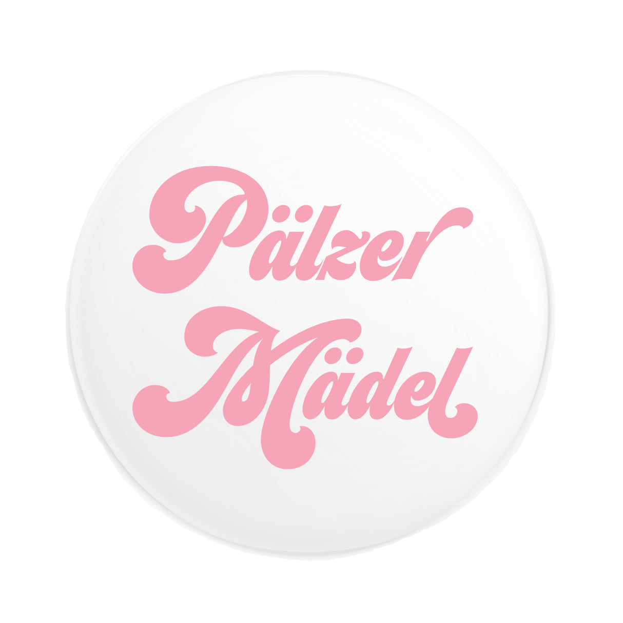 Pälzer Mädel Button Ø 25 mm, Weiß & Rosa, Pfalz Shop