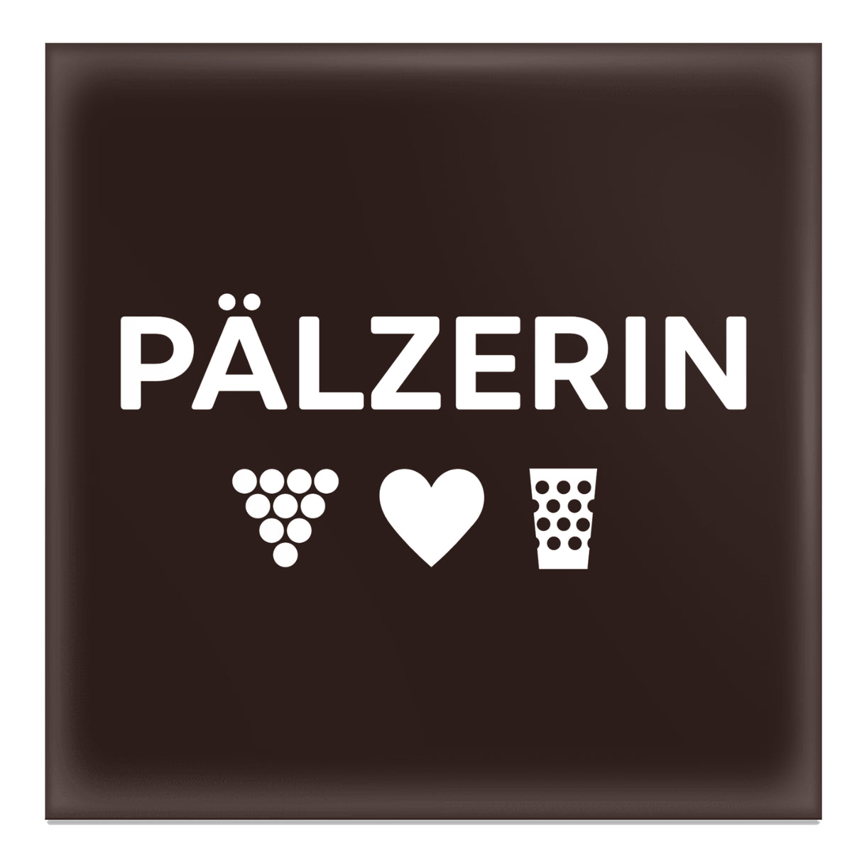 PÄLZERIN Magnet für eine echte Pfälzerin - Braun