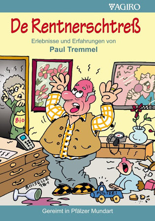 Paul Tremmel - De Rentnerschtreß
