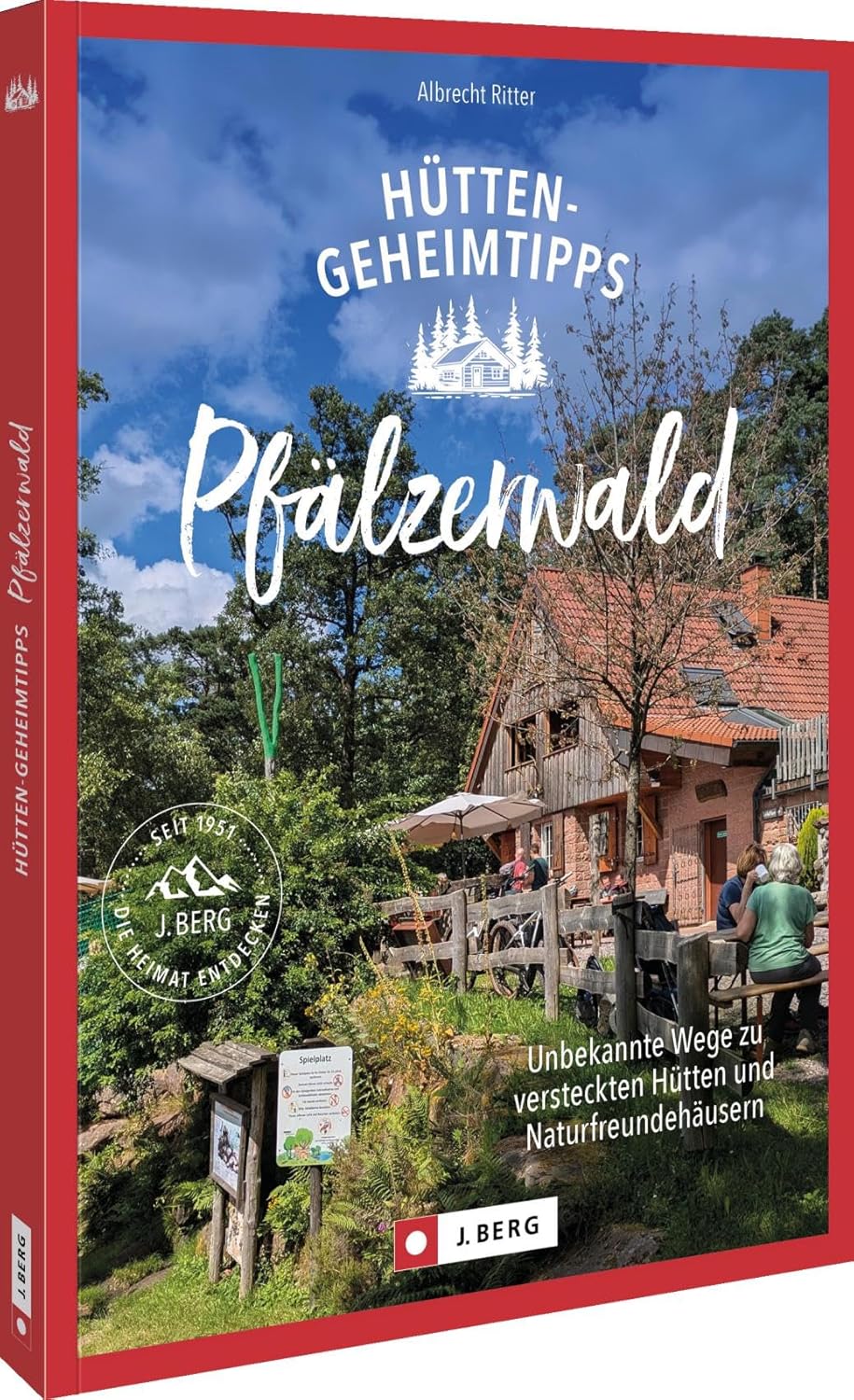 Hütten-Geheimtipps Pfälzerwald - Wanderführer
