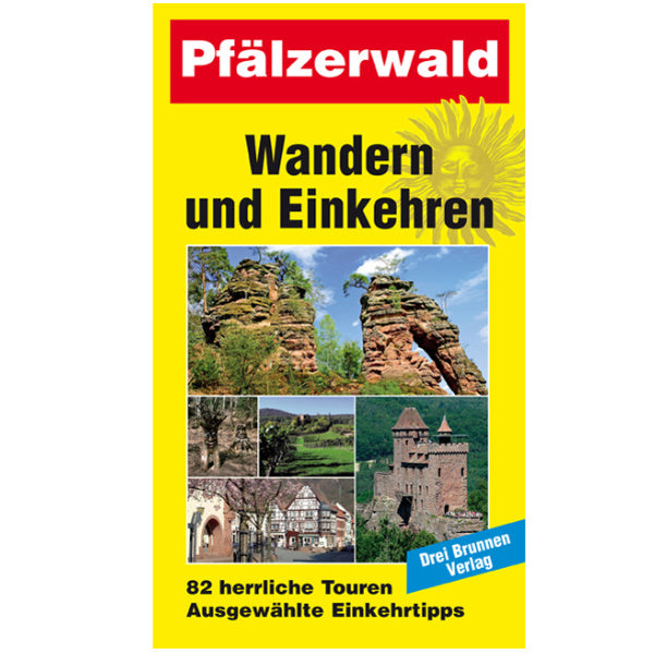 Wandern und Einkehren im Pfälzerwald