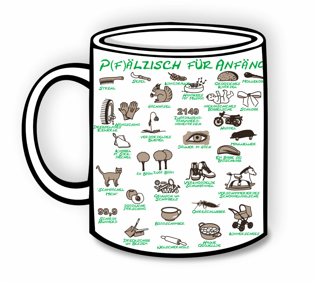 Pfälzisch für Anfänger Tasse (Aufdruck Grün), Pfalz Shop