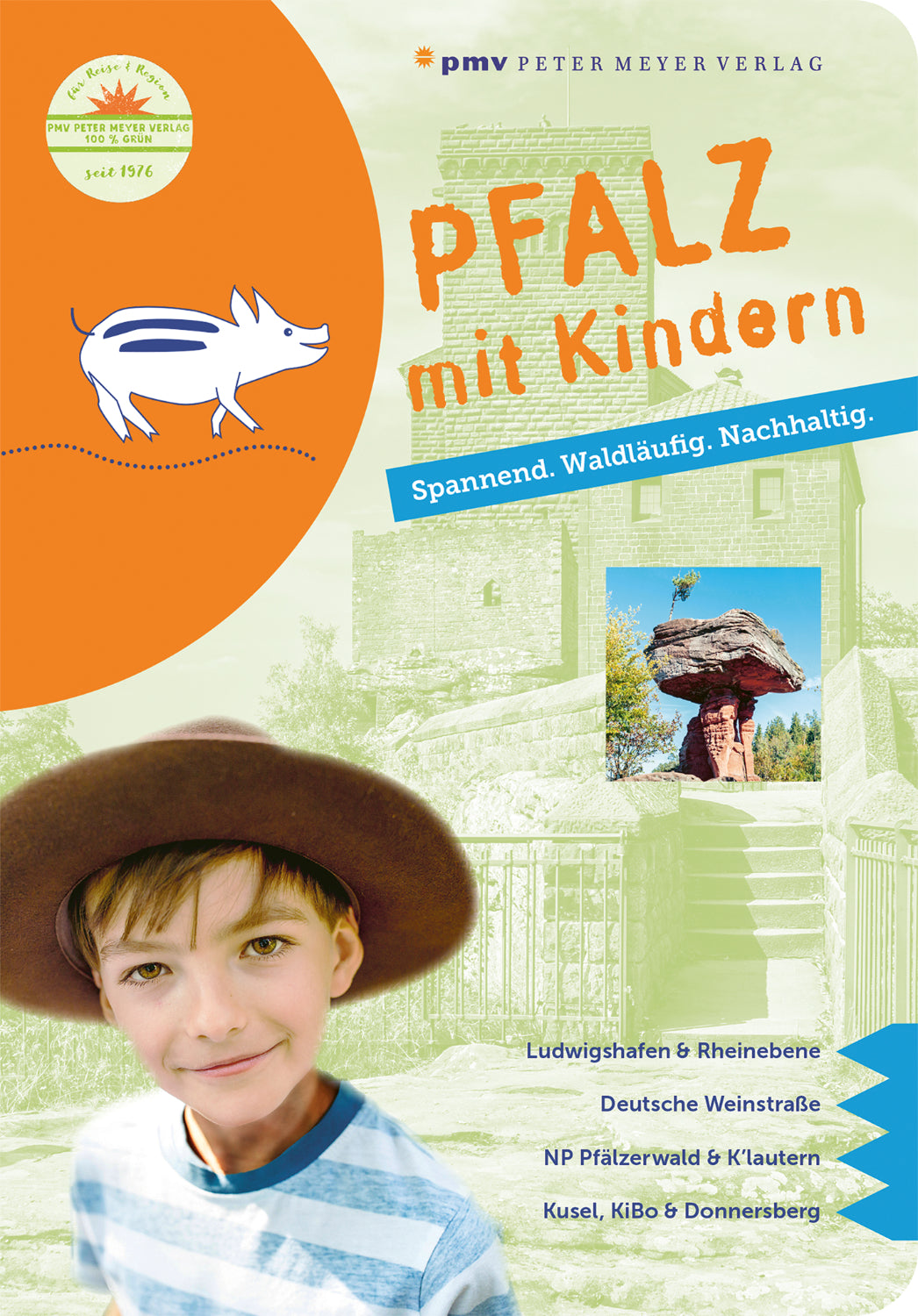 Pfalz mit Kindern - Freizeitführer