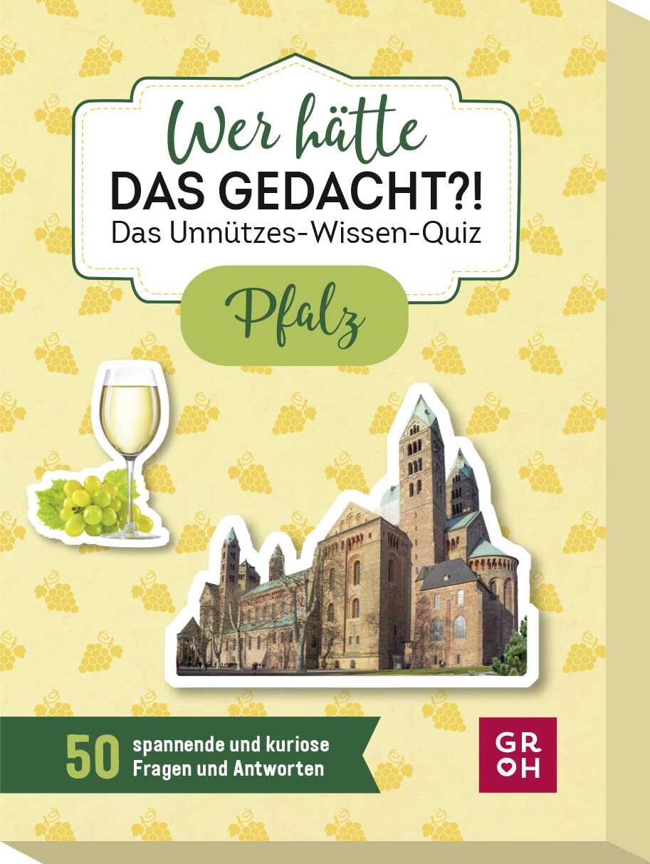 Pfalz - Wer hätte das gedacht?! Das Unnützes-Wissen-Quiz