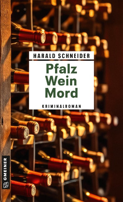 Pfalz Wein Mord - Harald Schneider, Palzkis - 24. Fall
