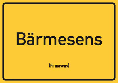 Pirmasens (Bärmesens) - Pfalz Ortsschild Magnet