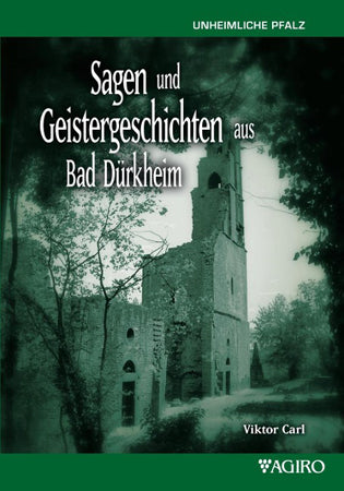 Sagen und Geistergeschichten aus Bad Dürkheim (Dergem) - Pfalz Shop