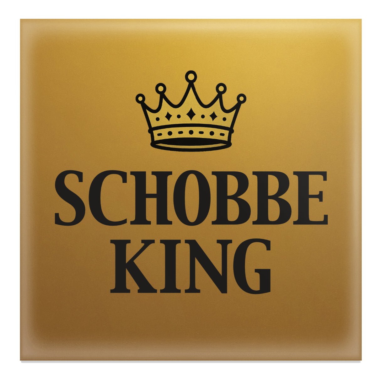 Schobbe King - Magnet, Gold