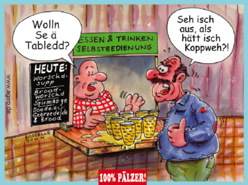 Wolln Se ä Tabledd? - Pfälzer Sprüche Magnet