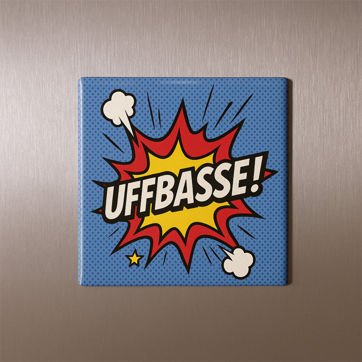 UFFBASSE! Kühlschrankmagnet - Blau - Pfälzisch