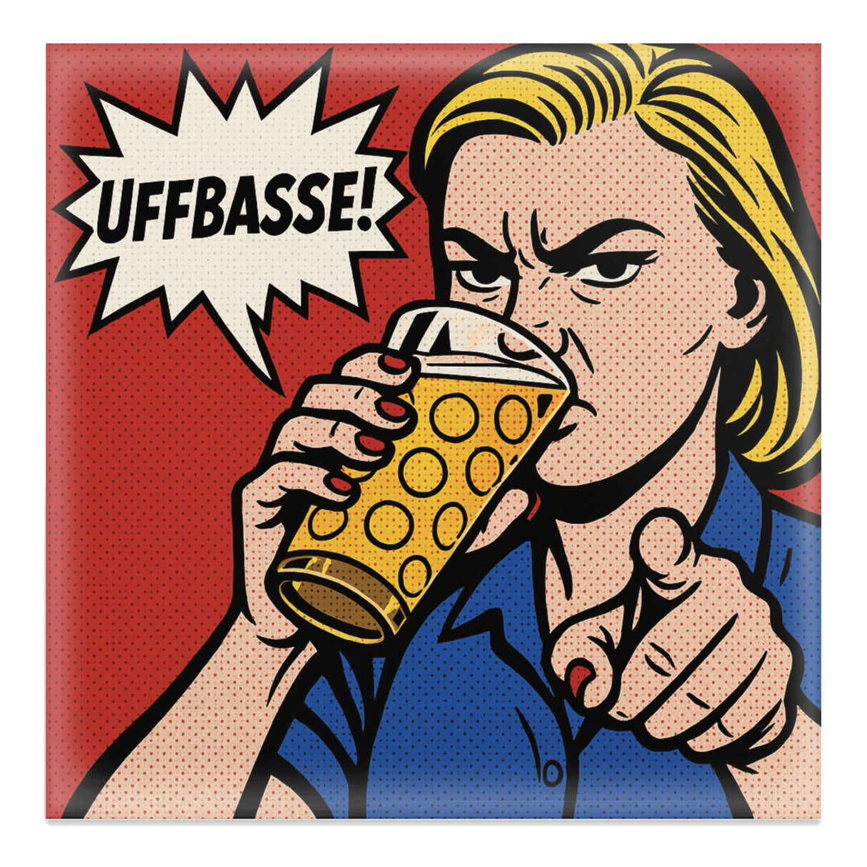 UFFBASSE! Magnet mit einer Frau - Pfälzisch