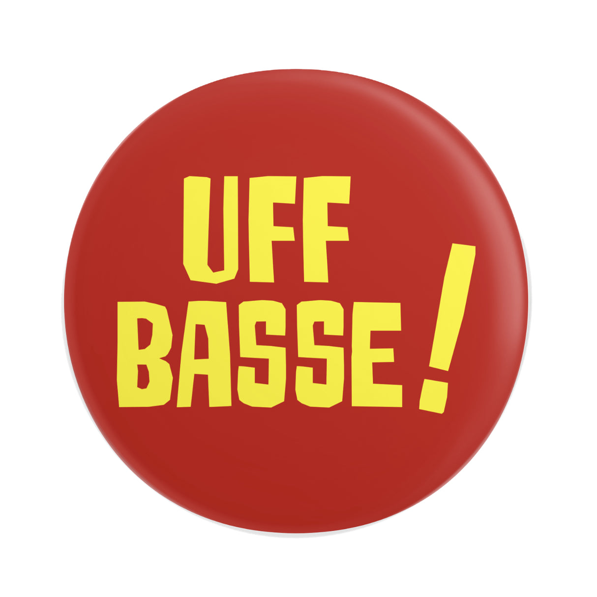 Uffbasse! Pfälzisch Button Ø 25 mm - Rot, Pfalz Shop
