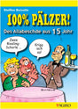 100% Pälzer - Des Allabeschde aus 15 Johr