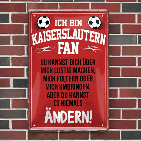 Ich bin Kaiserslautern Fan - Blechschild