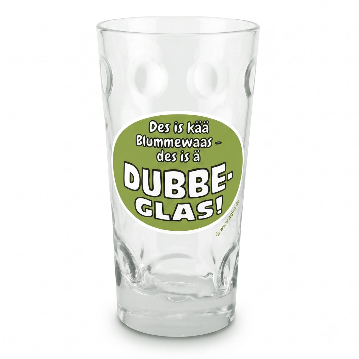 Des is kää Blummewaas - des is ä Dubbeglas! 0,5 Liter