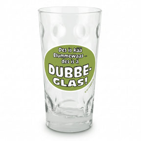 Des is kää Blummewaas - des is ä Dubbeglas! 0,5 Liter
