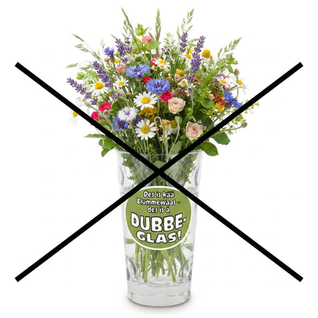 Das Dubbeglas ist keine Blumenvase!