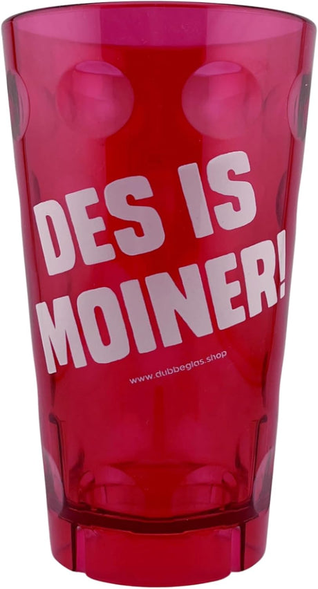 DES IS MOINER! Dubbebecher 0,5 Liter
