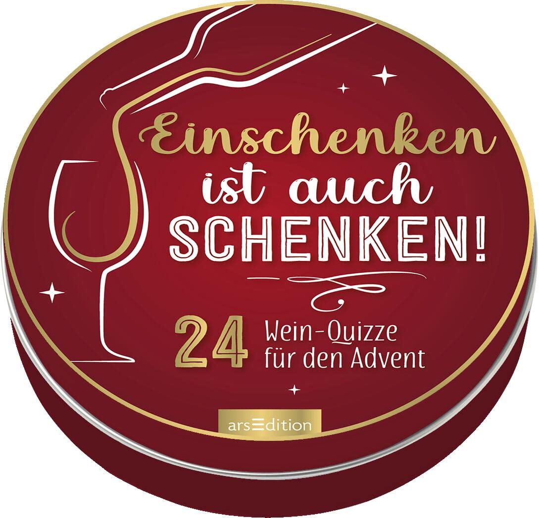 Einschenken ist auch schenken! 24 Wein-Quizze für den Advent