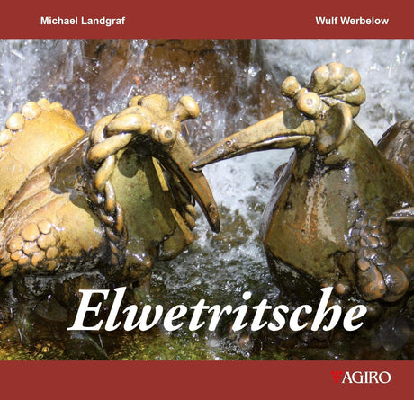 Die Sage von den Elwetritschen