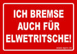 Ich bremse auch für Elwetrittche - Aufkleber