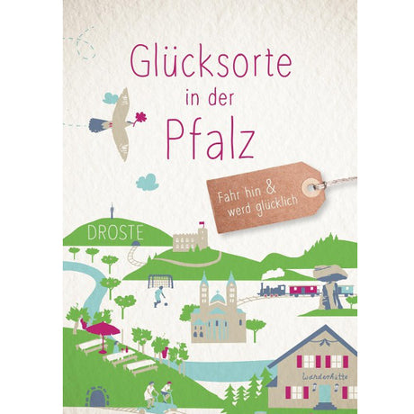 Glücksorte in der Pfalz