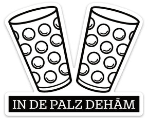 In de Palz dehäm Aufkleber