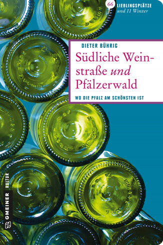 Südliche Weinstraße und Pfälzerwald
