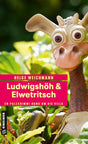 Ludwigshöh & Elwetritsch - Pfalz Krimi