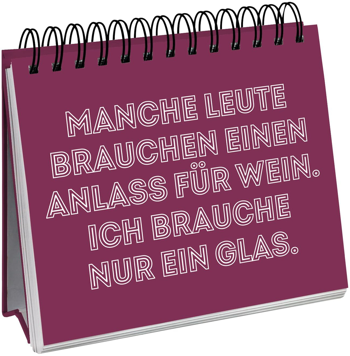 Man muss auch mal Wein sagen können - Spiralaufsteller - Anlass