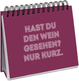 Man muss auch mal Wein sagen können - Spiralaufsteller - Wein gesehen?