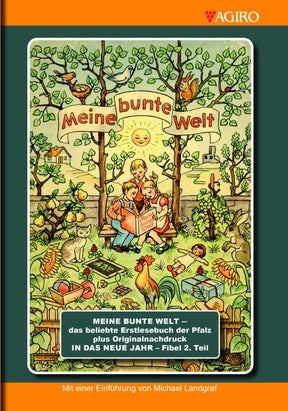 Meine bunte Welt - Erstlesebuch der Pfalz 1952 bis 1967