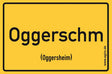 Oggersheim (Oggerschm) - Pfalz Ortsschild Magnet