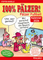 100% PÄLZER! - Pälzer Fußball Kalender 2026