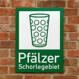 Pfälzer Schorlegebiet Schild DIN A4 an einer Wand