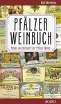 Pfälzer Weinbuch - Namen und Herkunft der Pfälzer Weine