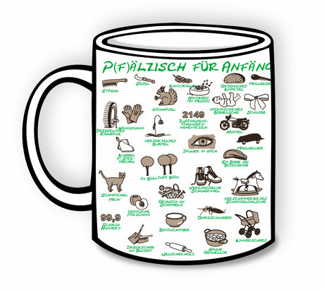 Pfälzisch für Anfänger Tasse (Aufdruck Grün), Pfalz Shop
